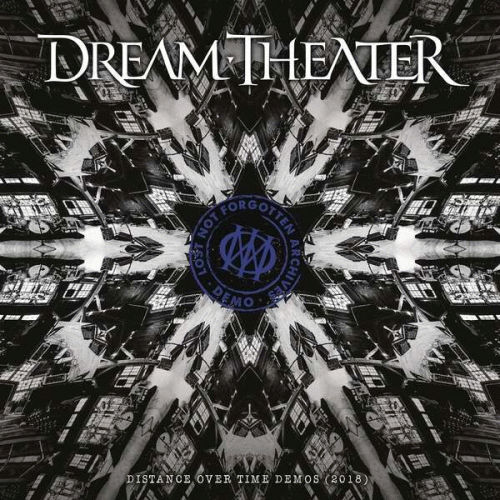 Dream Theater : Lost Not Forgotten Archives: Distance over Time Demos (2018)